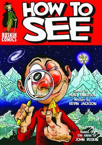 Stock image for How to See (Ruskin Comics) for sale by WeSavings LLC