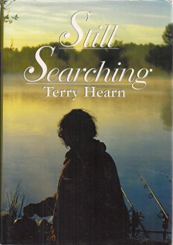 Still Searching (9780955094347) by Terry Hearn