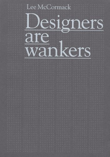 Stock image for Designers Are Wankers for sale by Amusespot