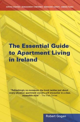 Beispielbild fr The Essential Guide to Apartment Living: Ireland zum Verkauf von WorldofBooks