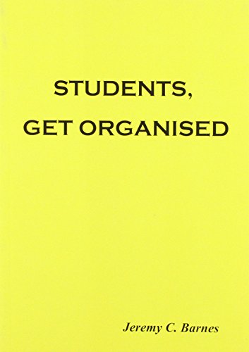 9780955102806: Students, Get Organised