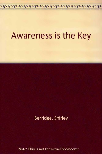Stock image for Awareness is the Key for sale by Reuseabook