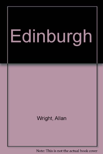 Beispielbild fr Edinburgh zum Verkauf von HALCYON BOOKS