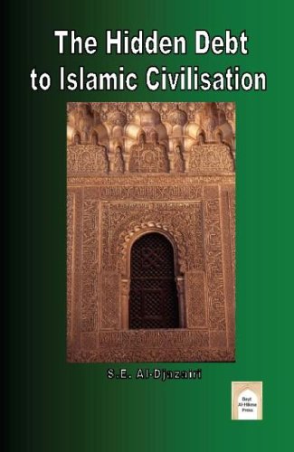 Imagen de archivo de The Hidden Debt to Islamic Civilisation a la venta por WorldofBooks