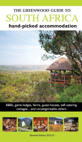 Beispielbild fr The Greenwood Guide to South Africa 2012/2013: Hand-picked Accommodation zum Verkauf von MusicMagpie