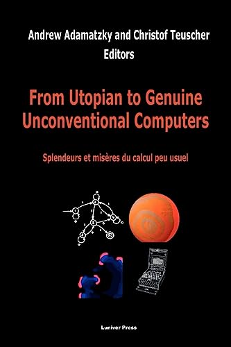 Beispielbild fr From Utopian to Genuine Unconventional Computers zum Verkauf von PBShop.store US
