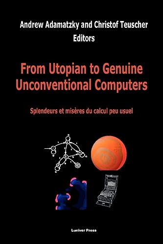 Stock image for From Utopian to Genuine Unconventional Computers for sale by PBShop.store US