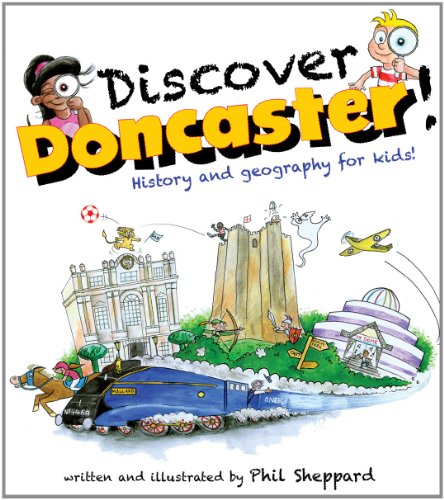 9780955117152: Discover Doncaster: History and geography for kids