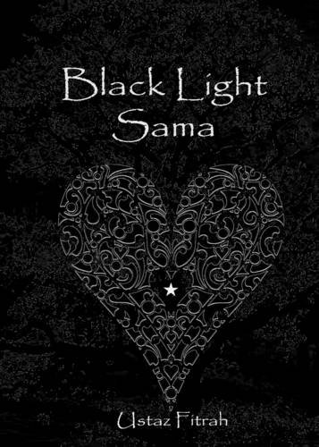 Stock image for Black Light Sama Mystic Sufi Love Poetry and Lyrics for sale by Frenchboro Books