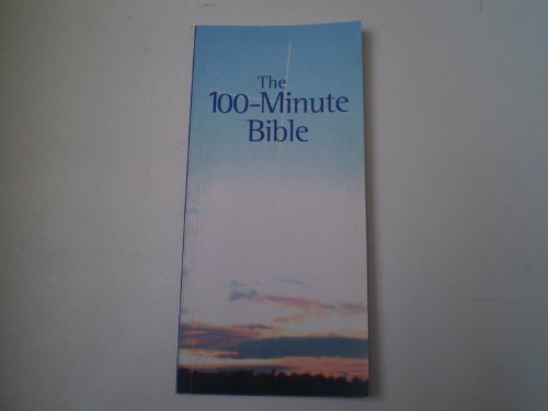 Beispielbild fr The 100-Minute Bible zum Verkauf von Greener Books