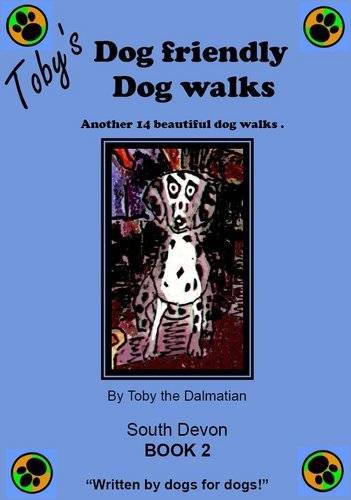 Stock image for Toby's Dog Friendly Dog Walks: Bk. 2: South Devon: 1 (Toby's Dog Friendly Dog Walks: South Devon) for sale by WorldofBooks
