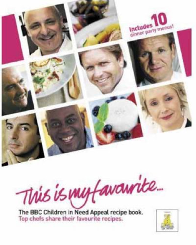 9780955133145: This Is My Favourite: The " BBC Children in Need " Recipe Book