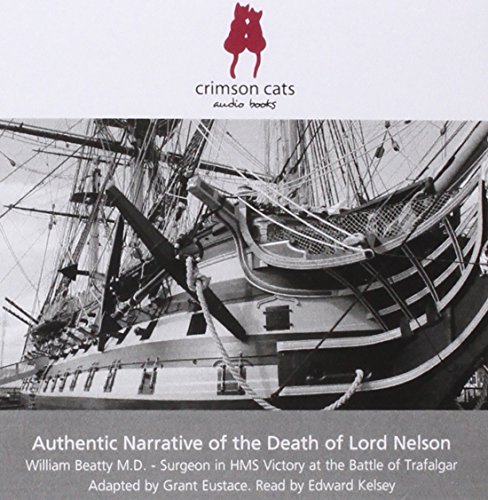 9780955139444: Authentic Narrative of the Death of Lord Nelson