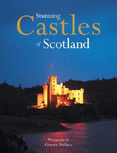 Stock image for Stunning Castles of Scotland for sale by WorldofBooks
