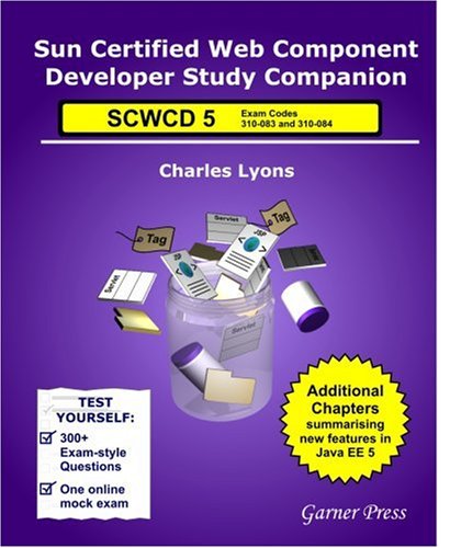 Imagen de archivo de Sun Certified Web Component Developer Study Companion: SCWCD Java EE 5 (exams 310-083 and 310-084) a la venta por HPB-Ruby