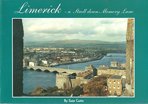 Imagen de archivo de Limerick, a Stroll Down Memory Lane: v. 6 a la venta por BookScene