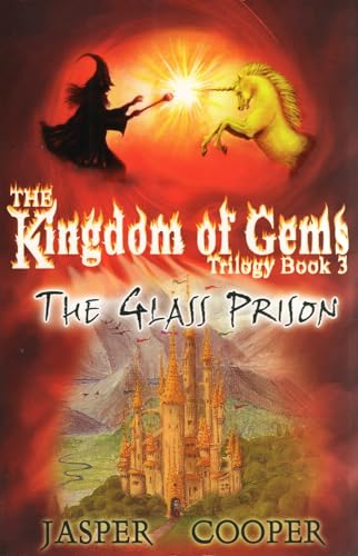 9780955165320: The Glass Prison: The Kingdom of Gems Trilogy: Bk. 3 (Accounts of Candara)