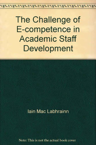 Stock image for The Challenge of E-competence in Academic Staff Development for sale by SN Books Ltd