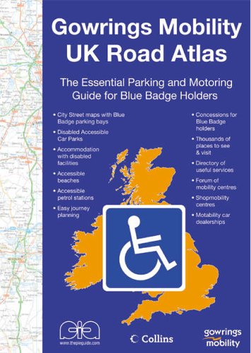 Beispielbild fr Gowrings Mobility UK Road Atlas: The Essential Parking and Motoring Guide for Blue Badge Holders zum Verkauf von WorldofBooks