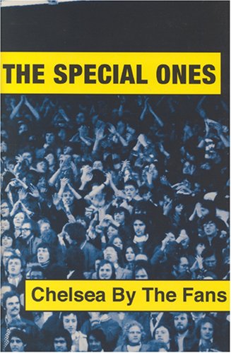 Beispielbild fr The Special Ones: Chelsea By The Fans zum Verkauf von WorldofBooks