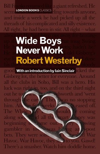 9780955185151: Wide Boys Never Work