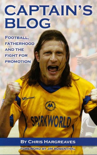 Imagen de archivo de Captain's Blog: Football, Fatherhood and the Fight for Promotion a la venta por WorldofBooks