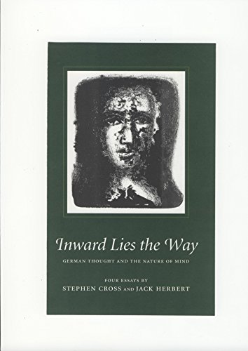 9780955193422: Inward Lies the Way: German Thought and the Nature of Mind: No.26 (Temenos Academy Papers)