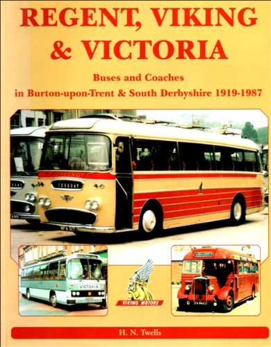 Beispielbild fr Regent, Viking and Victoria Buses and Coaches in Burton Upon Trent and South Derbyshire zum Verkauf von WorldofBooks