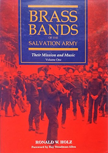 Stock image for Brass Bands of the Salvation Army: Their Mission and Music for sale by WorldofBooks