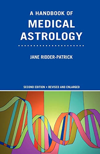 9780955198908: A Handbook of Medical Astrology