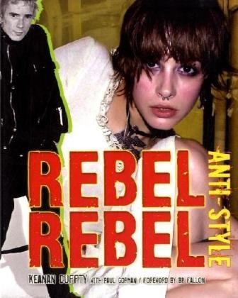 Rebel Rebel (9780955201714) by Paul Gorman