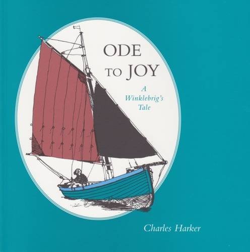 Beispielbild fr Ode to Joy: A Winklebrig's Tale zum Verkauf von WorldofBooks