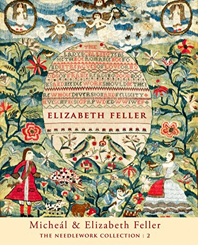 Stock image for Micheal & Elizabeth Feller - the Needlework Collection 2 for sale by Oakholm Books