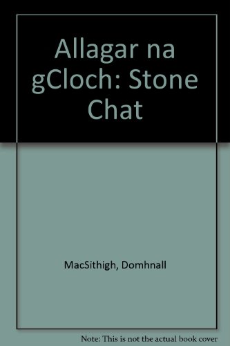 Beispielbild fr Allagar na gCloch: Stone Chat zum Verkauf von medimops