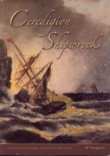 Imagen de archivo de Shipwrecks of Ceredigion a la venta por Revaluation Books