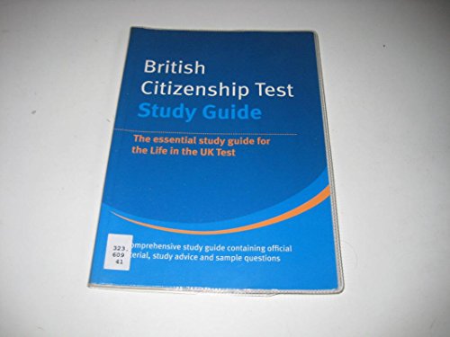 Beispielbild fr Study Guide (British Citizenship Test: The Essential Study Guide for the Life in the UK Test) zum Verkauf von WorldofBooks