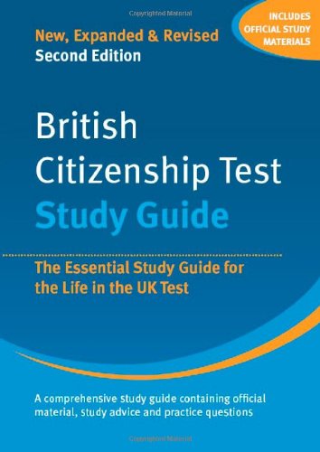 Imagen de archivo de British Citizenship Test: Study Guide: The Essential Study Guide for the Life in the UK Test a la venta por WorldofBooks