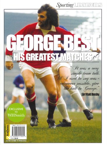 Beispielbild fr George Best: His Greatest Matches (Sporting Heroes S.) zum Verkauf von WorldofBooks