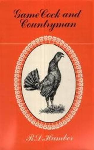 Stock image for GAME COCK AND COUNTRYMAN. By R.D. Humber. for sale by Coch-y-Bonddu Books Ltd