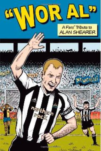 Imagen de archivo de Wor Al: A Fans' Tribute to Alan Shearer a la venta por WorldofBooks