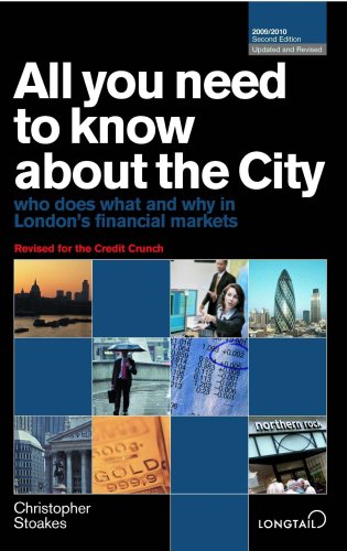 9780955218637: All You Need to Know About the City: Who Does What and Why in London's Financial Markets (All You Need to Know Guides)