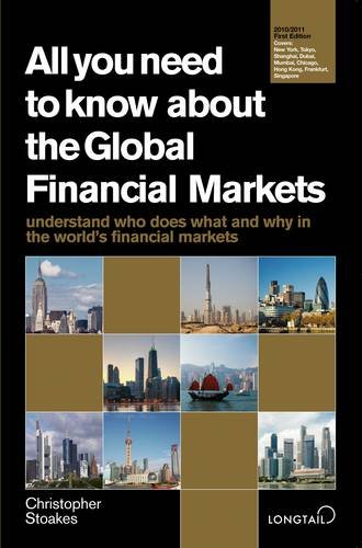 Beispielbild fr All You Need to Know About Global Financial Markets (All You Need to Know Guides) zum Verkauf von WorldofBooks