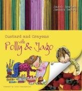 Beispielbild fr Custard and Crayons: With Polly and Jago zum Verkauf von WorldofBooks