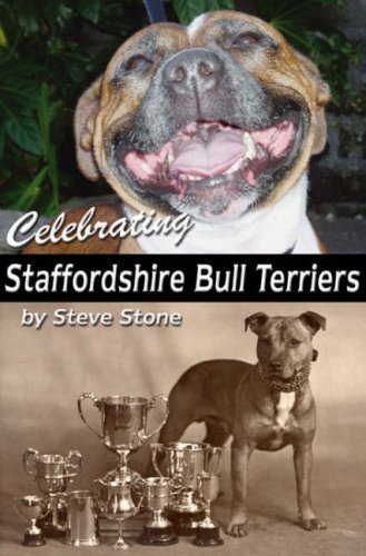 Stock image for Celebrating Staffordshire Bull Terriers for sale by HPB-Red