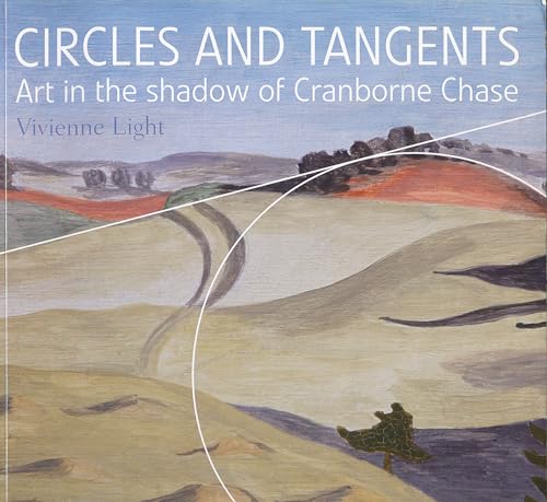 Beispielbild fr Circles and Tangents: Art in the Shadow of Cranborne Chase zum Verkauf von WorldofBooks