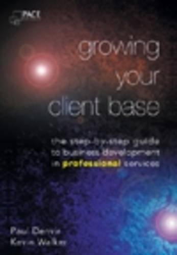 Beispielbild fr Growing Your Client Base zum Verkauf von MusicMagpie