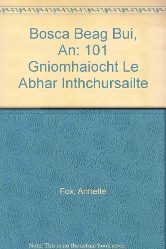 Image d'archives pour Bosca Beag Bui, An: 101 Gniomhaiocht Le Abhar Inthchursailte mis en vente par Kennys Bookstore