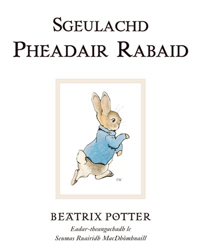 Stock image for Sgeulachd Pheadair Rabaid Original Peter Rabbit Books for sale by PBShop.store US