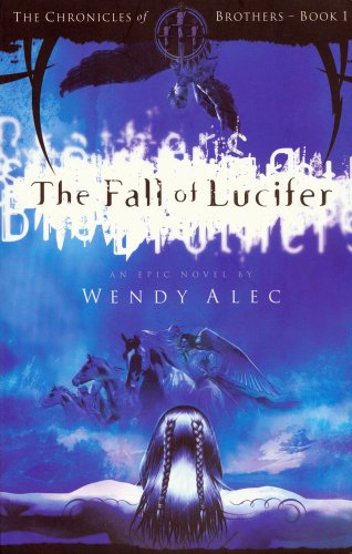 Beispielbild fr The Fall of Lucifer (The Chronicles of Brothers) zum Verkauf von SecondSale