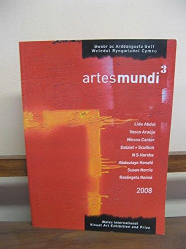 Stock image for Artes Mundi 3 2008: 3: Wales International Visual Art Exhibition and Prize (Artes Mundi 3: Wales International Visual Art Exhibition and Prize) for sale by WorldofBooks